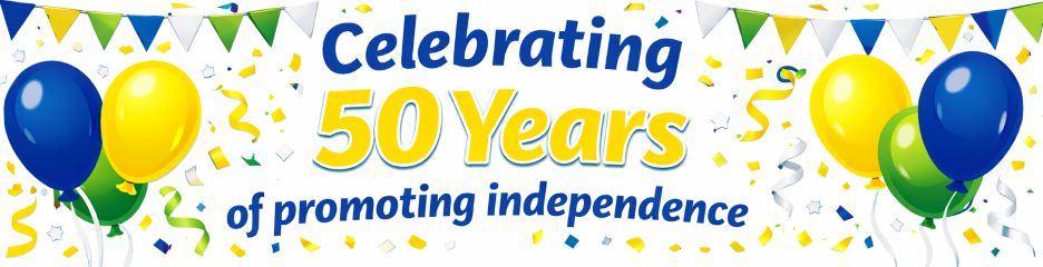 Celebrating 50 years of Promoting Independence
